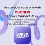Lorex Connect (New App) | V-Series | 8Ch 4K NVR System | 5 Dome PoE Cameras - Image 16